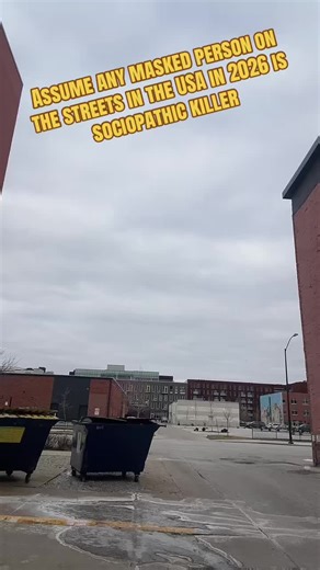Because the names have not been released of the killers in Minneapolis nor is there an investigation we must now assume as Americans that ANY masked agent soilder law enforcement bail agent or cosplay wannabe on the streets of the USA is a sociopathic murderer.