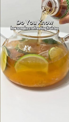 Do You Know How To Make A Fruit Tea To Cleanse Your Palette?