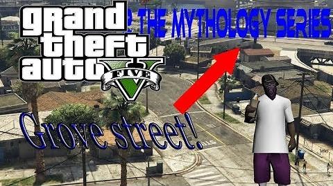 Grand Theft Auto V - Grove Street - -2 The GTA V Mythology Series