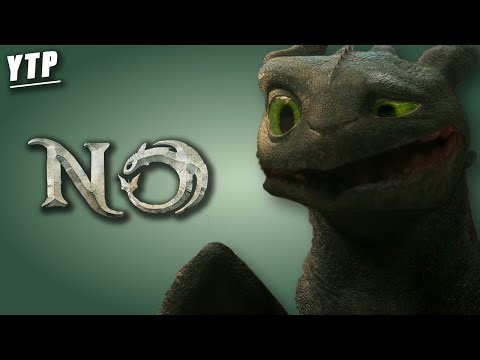 [YTP] - How Not To Train Your Dragon...