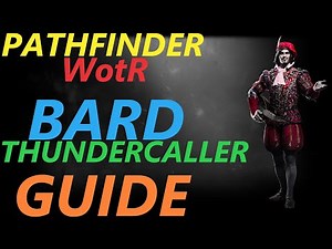 Pathfinder: WotR - Thundercaller Bard Starting Build - Beginner's Guide [2021] [1080p HD] [PC]