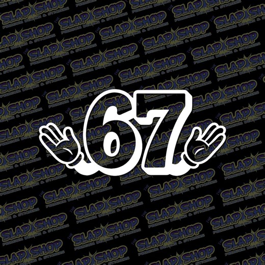 67 Meme Vinyl Decal – Funny Trend Sticker for Car, Laptop or Water Bottle - Etsy