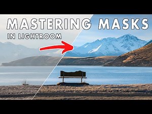 How To Use Masks In Adobe Lightroom To Edit Photos Successfully