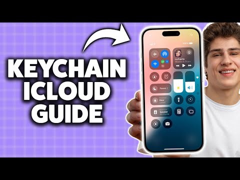 How to Use iCloud Keychain on iPhone 2025 (Step-By-Step Tutorial)