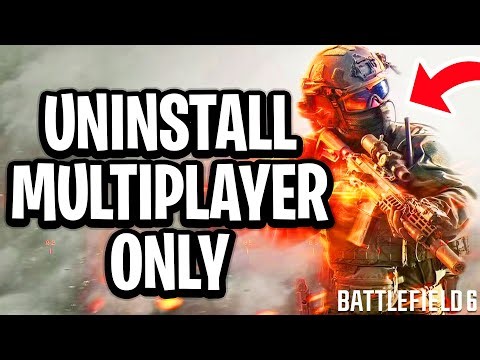 How To Uninstall Multiplayer Only in Battlefield 6 - Keep Campaign