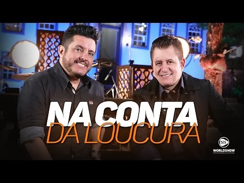Bruno & Marrone - Bruno e Marrone - Na Conta Da Loucura | DVD Ensaio - 2017