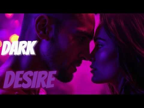 Dark Desire | Dark Trap Song