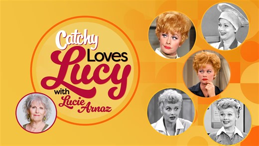 Catchy Comedy Network Presents ‘Catchy Loves Lucy’