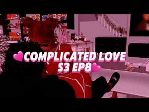 IMVU SERIES | Complicated Love | S3 EP8