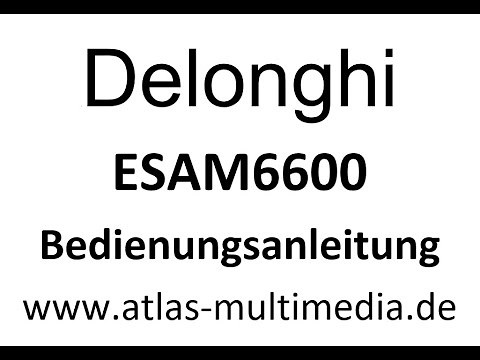 Delonghi Primadonna ESAM 6600 Bedienungsanleitung