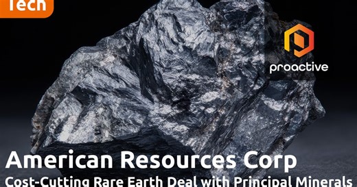 American Resources’ ReElement and Principal Minerals ally to build leading U.S. rare earth midstream