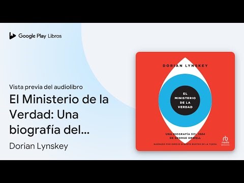 El Ministerio de la Verdad: Una biografía del… de Dorian Lynskey · Vista previa del audiolibro