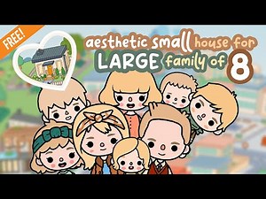 FREE AESTHETIC Small Starter Home for LARGE Family Eight 🏠 TOCA BOCA House Ideas | Toca Life World