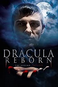 Dracula: Reborn Summary, Trailer, Cast, Where to Watch and More
