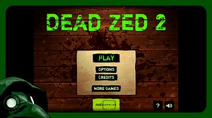 Dead Zed 2 | 活死人之地2【全程无解说游戏】