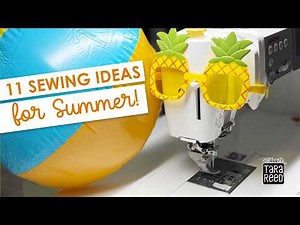 11 Sewing Ideas for Summer - Sewing for Beginners