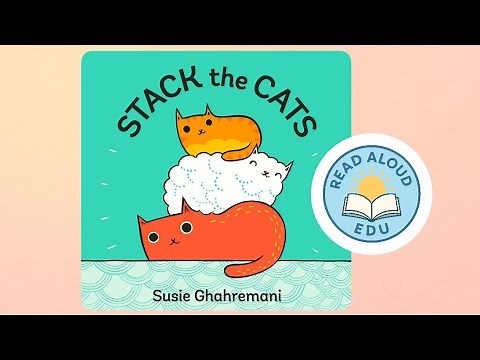 STACK THE CATS | Playful Math Concepts! | STEM READ ALOUD | Counting with Cats | #readaloud #esl