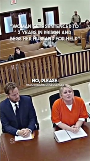 woman gets sentenced to 3 years in prison and begs her husband for help...#fyp #viral #trending