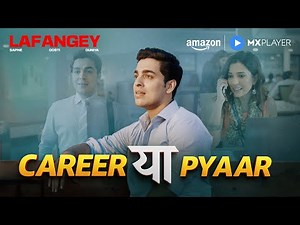 Gagan Arora’s Big Decision ft. Barkha Singh 💔 | Lafangey | Amazon MX Player