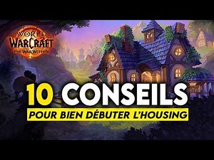 10 TIPS AND TRICKS TO GET STARTED WITH HOUSING IN WORLD OF WARCRAFT! 🔥🔥