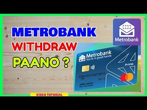 Metrobank ATM Withdraw: How to Withdraw using Metrobank ATM Machine