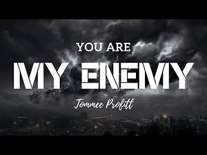 Tommee Profitt - You're my Enemy Beacon Light (Lyrics)