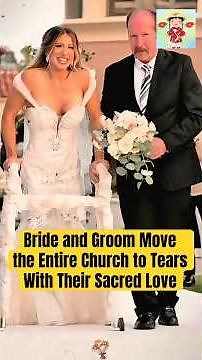 Bride and Groom Move the Entire Church to Tears With Their Sacred Love #wedding