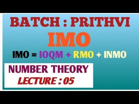 🎯NUMBER THEORY : 05💥(IMO = IOQM + RMO + INMO)💥BY AVINASH KUMAR🔥 #RIMJEE #IITJEE #JEEMAINS