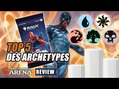 Top 5 des meilleurs archétypes Draft | Through the Omenpaths / Marvel Spider-Man | MTG Arena