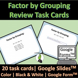 Factor by Grouping Google Review Problems Task Cards, Google Slides, Google Form