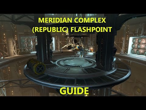 Swtor (Republic) Meridian Flashpoint guide (skips and some tacts for bosses)