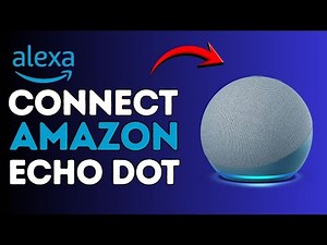 How to Connect Amazon Alexa Echo Dot !