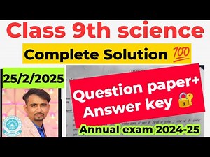 class 9 science annual question paper complete Solution 2025 / science answer key morning shift