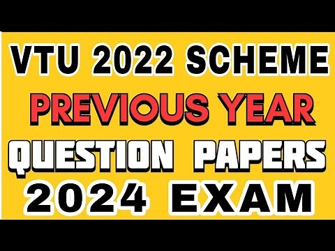 Previous Year VTU Exam Question Papers (2022 Scheme) for All Branches Regular & Makeup Exams