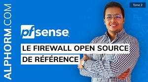 pfSense (2/2) : Le firewall open source de référence