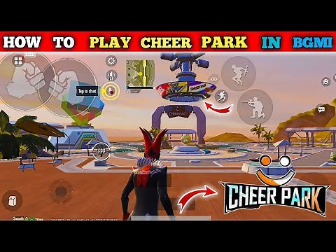 How to Play Cheer Park in Pubg Mobile || How to Use Cheer Park in bgmi