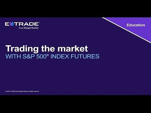 Trading the broad markets with S&P 500: Futures