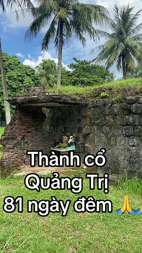 Thành cổ Quảng Trị 81 ngày đêm: nhớ ơn các anh hùng liệt sĩ