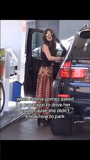 When Selena Gomez asked a paparazzi to drive her car because she didn't know how to park 😭