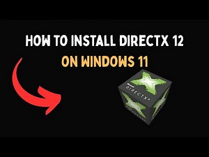 How to Install DirectX 12 on Windows 11