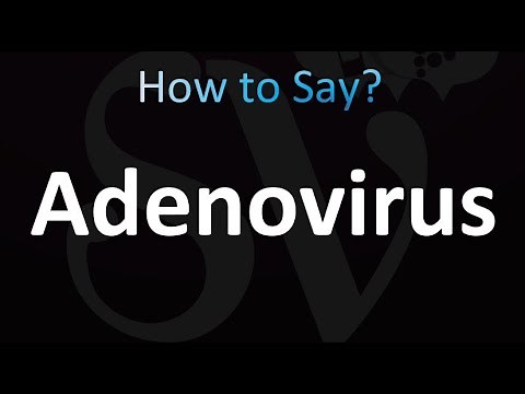 How to Pronounce Adenovirus (Correctly!)