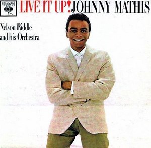 Live It Up! - Johnny Mathis | Album | AllMusic