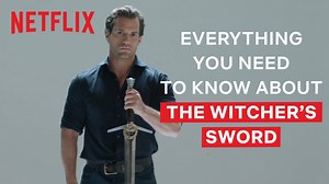 Drawing a blank when the swords are drawn? Whether they be steel or silver, Henry Cavill has the weapons breakdown every Witcher fan needs to know. | Netflix