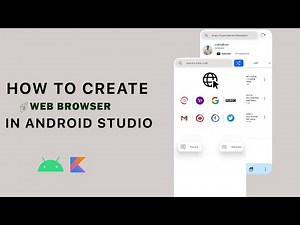 Build Your Own Web Browser App with Kotlin and Android Studio | Step-by-Step Tutorial