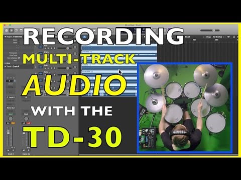 How to Record MULTI TRACK AUDIO with the ROLAND TD 30