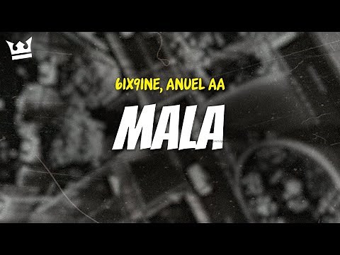 6ix9ine, anuel aa - MALA (LYRICS)