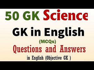 Science GK Questions and Answer in English || 50 General Science GK Quiz | Science Trivia Quiz