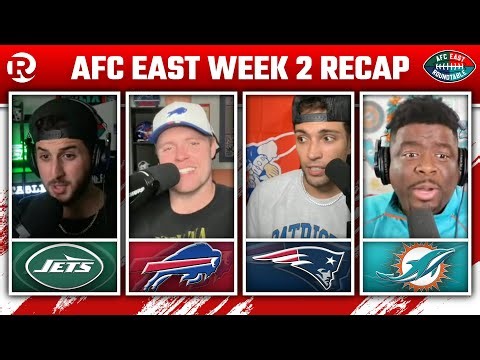 AFC East Roundtable Week 2 Recap & Reactions 🔥