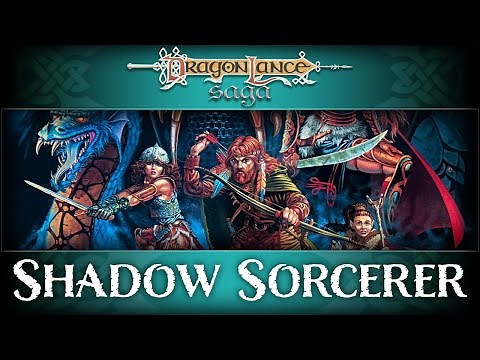 Shadow Sorcerer Playthrough 1 | DragonLance Saga
