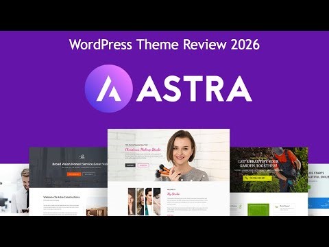 Astra WordPress Theme Review 2026 : Fast, Beginner-Friendly & Fully Customizable